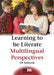 Learning to Be Literate: Multilingual Perspectives by VIV Edwards