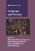 Language and Poverty by Wayne Harbert, Sally McConnell-Ginet, Amanda Miller