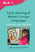 Early Learning of Modern Foreign Languages: Processes and Outcomes by Marianne Nikolov