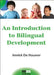 An Introduction to Bilingual Development by Annick de Houwer