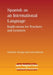 Spanish as an International Language: Implications for Teachers and Learners by Deborah Arteaga, Lucía Llorente