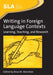 Writing in Foreign Language Contexts: Learning, Teaching, and Research by Rosa Manchón