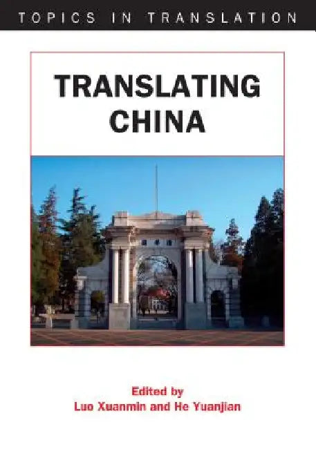 Translating China by Xuanmin Luo, Yuanjian He