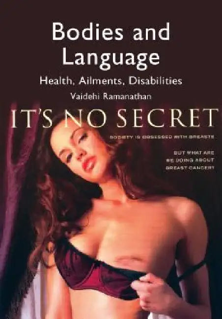 Bodies and Language: Health, Ailments, Disabilities by Vaidehi Ramanathan