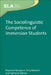 The Sociolinguistic Competence of Immersion Students by Raymond Mougeon, Terry Nadasdi, Katherine Rehner