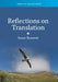 Reflections on Translation, 39 by Susan Bassnett