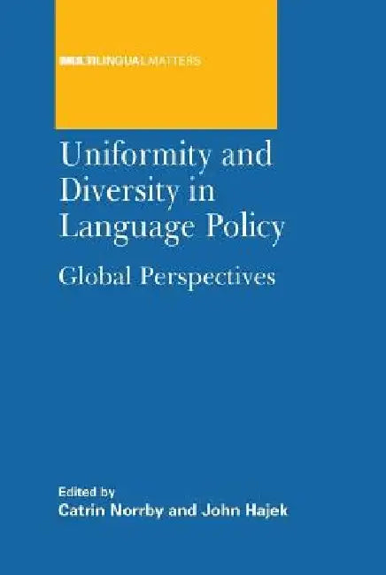 Uniformity and Diversity Language Polihb: Global Perspectives by Catrin Norrby