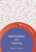 Multilingualism and Creativity by Anatoliy V. Kharkhurin