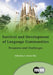 Survival and Development of Language Communities: Prospects and Challenges by F. Xavier Vila Moreno