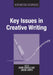Key Issues in Creative Writing by Dianne Donnelly, Graeme Harper