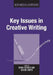 Key Issues in Creative Writing by Dianne Donnelly