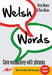 Welsh Words: Core Vocabulary with Phrases by Steve Morris
