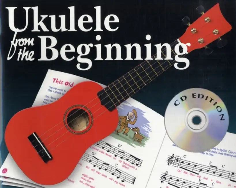 Ukulele from the Beginning: Gcea Tuning by Christopher Hussey