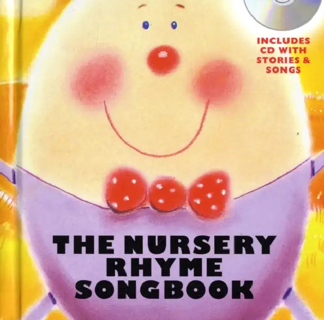 The Nursery Rhyme Songbook [With CD (Audio)] by Ann Barkway, Rob Hefferan