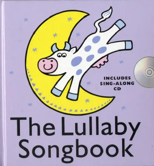 The Lullaby Songbook [With CD (Audio)] by Ann Barkway, Sonia Canals