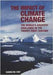 The Impact Of Climate Change: The World's Greatest Challenge in the Twenty-first Century by Carolyn Fry