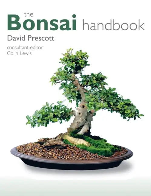 The Bonsai Handbook by David Prescott