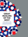Great Muslims of the West: Makers of Western Islam by Muhammad Mojlum Khan