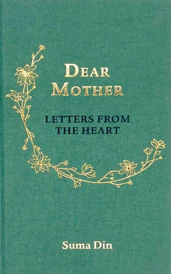 Dear Mother: Letters from the Heart