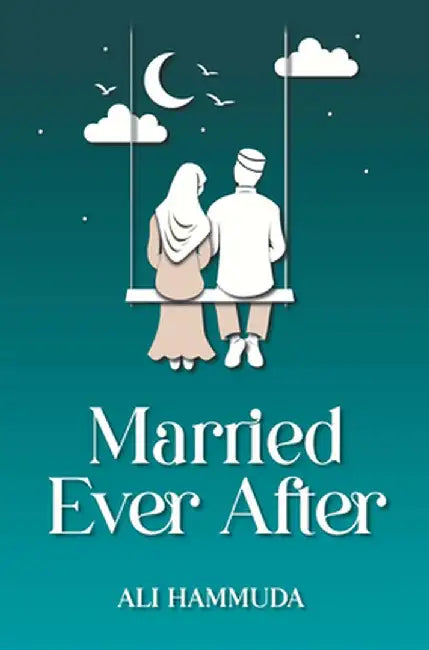 Married Ever After by Ali Hammuda