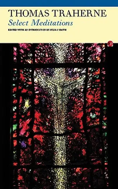 Select Meditations by Thomas Traherne