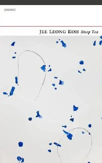 Steep Tea by Jee Leong Koh