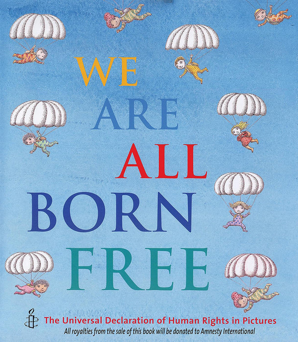 We Are All Born Free