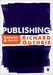 Publishing: Principles and Practice by Richard Guthrie