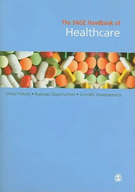 The SAGE Handbook of Healthcare by Decision Resources Inc