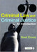 Criminal Law & Criminal Justice: An Introduction by Noel