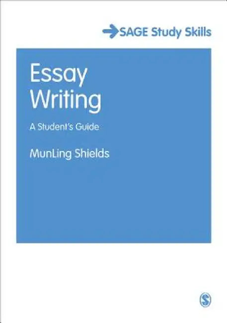 Essay Writing: A Student's Guide by MunLing