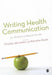 Writing Health Communication: An Evidence-Based Guide by Charles Abraham