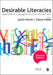 Desirable Literacies: Approaches to Language and Literacy in the Early Years by Jackie