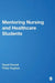 Mentoring Nursing and Healthcare Students by David Kinnell