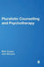 Pluralistic Counselling and Psychotherapy by Mick Cooper
