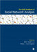 The SAGE Handbook of Social Network Analysis by John P