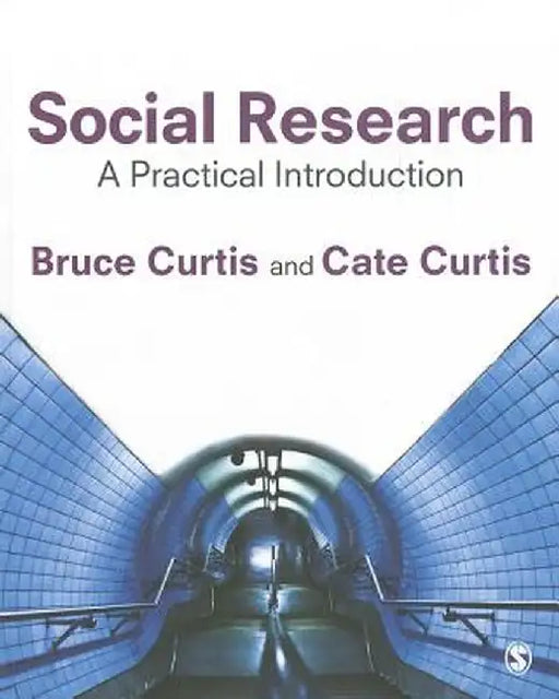 Social Research by Bruce Curtis