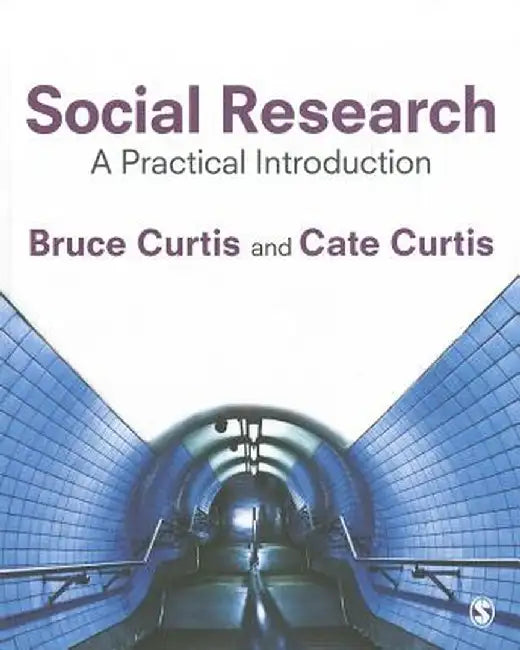 Social Research by Bruce Curtis