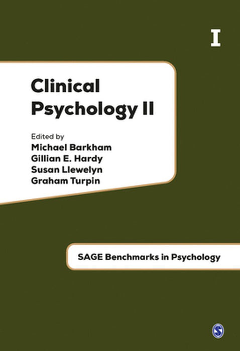Clinical Psychology II: Treatment Models & Interventions by Michael Barkham, Gillian Hardy, Susan Llewelyn