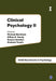 Clinical Psychology II: Treatment Models & Interventions by Michael Barkham, Gillian Hardy, Susan Llewelyn