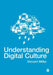 Understanding Digital Culture by Vincent