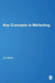 Key Concepts in Marketing by Jim Blythe