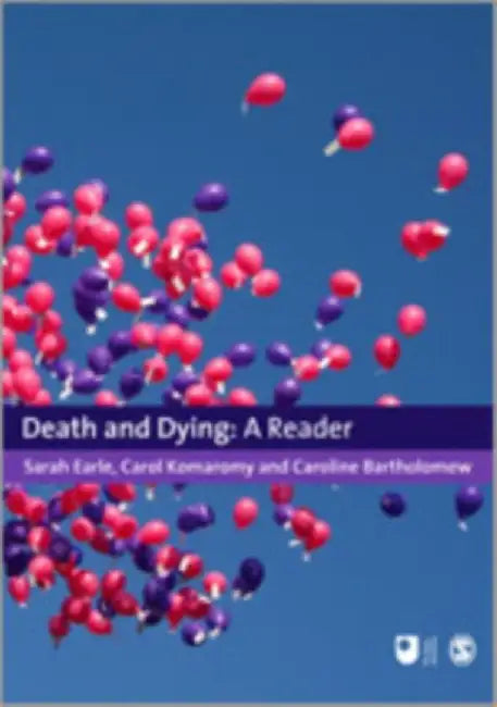 Death and Dying: A Reader by Sarah