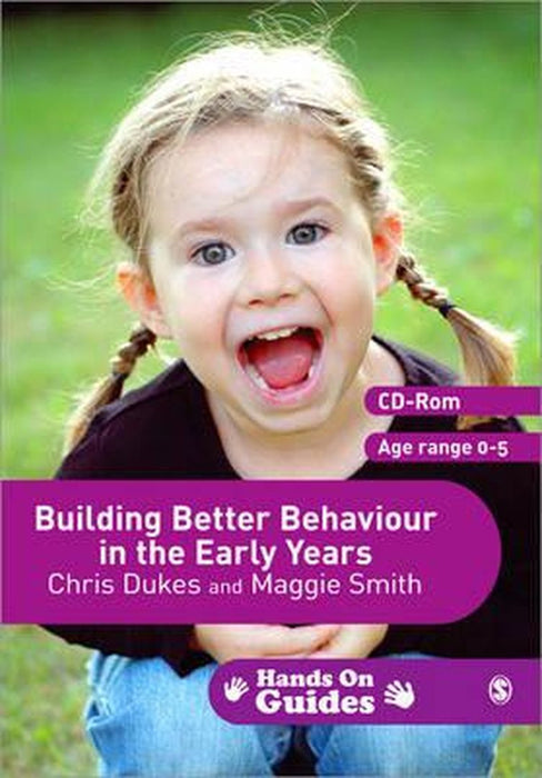 Building Better Behaviour in the Early Years by Dukes