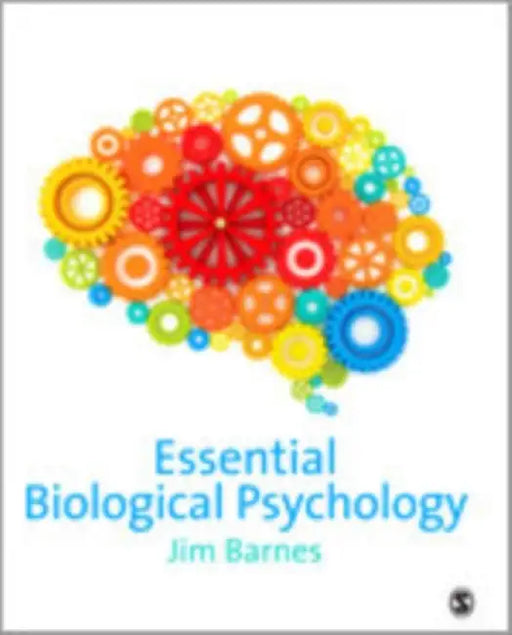Essential Biological Psychology by Jim Barnes