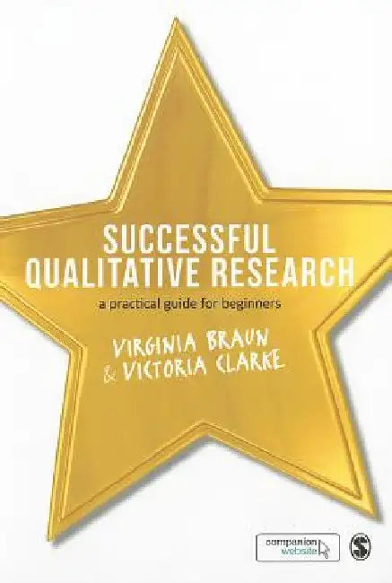 Successful Qualitative Research: A Practical Guide for Beginners by Virginia Braun