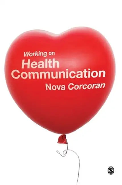 Working on Health Communication by Nova Corcoran