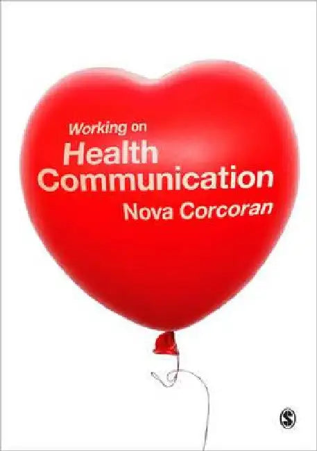 Working on Health Communication by Nova Corcoran