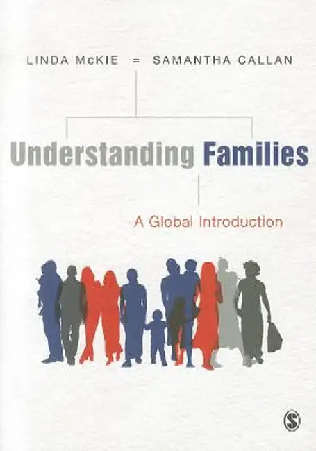 Understanding Families: A Global Introduction by Linda