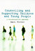 Counselling and Supporting Children and Young People: A Person-Centred Approach by Mark Prever